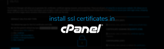 how to install ssl certificates in cpanel