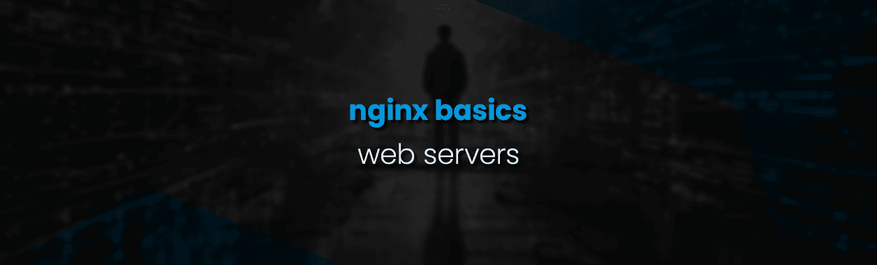 NginX Basics