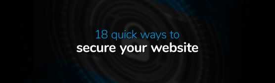 18 quick ways to secure your website