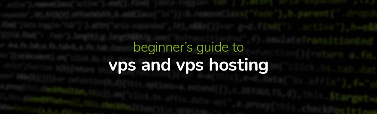 beginner's guide to vps and vps hosting