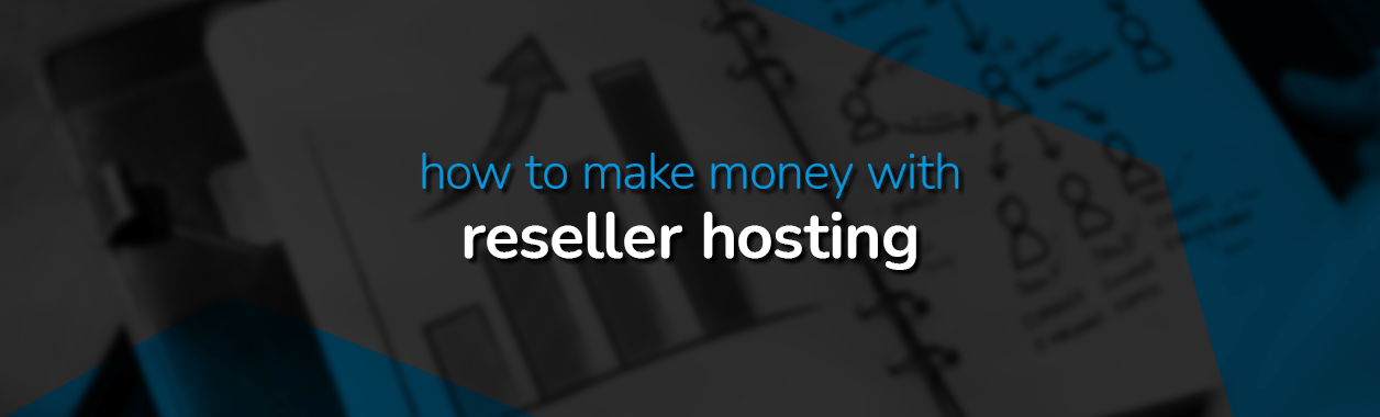 make money with reseller hosting blog cover
