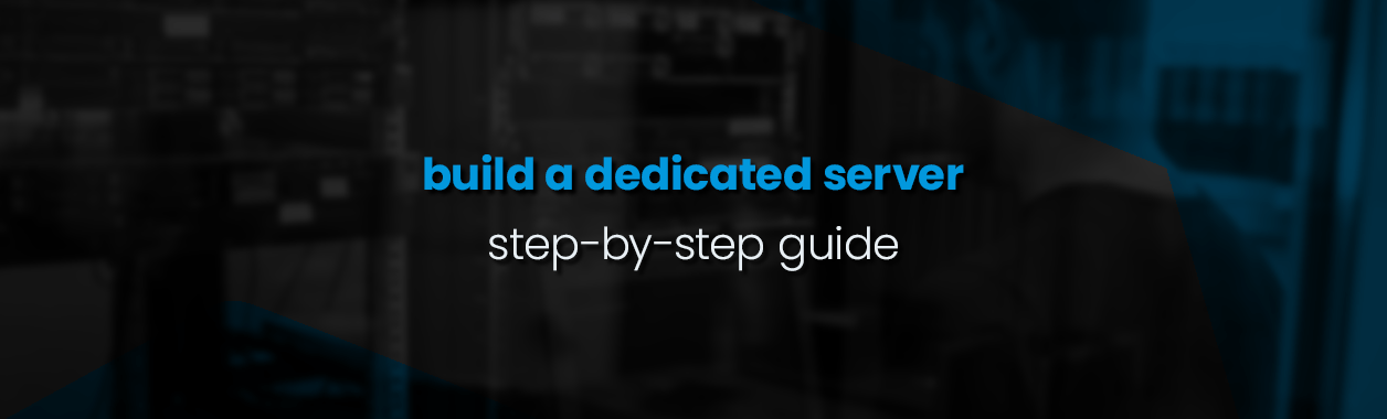 how to make your own dedicated server