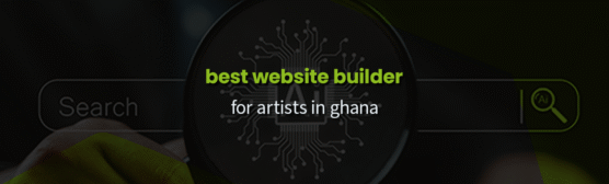 Website Builder for Artists in Ghana